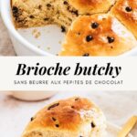 Brioche butchy moelleuse p&eacute;pites chocolat sans beurre - Lilie Bakery