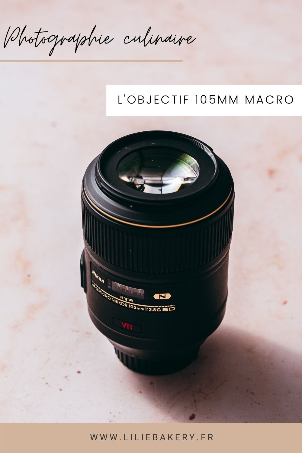 Objectif 105mm macro - Lilie Bakery