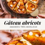 G&acirc;teau abricot amande tr&egrave;s moelleux - Lilie Bakery